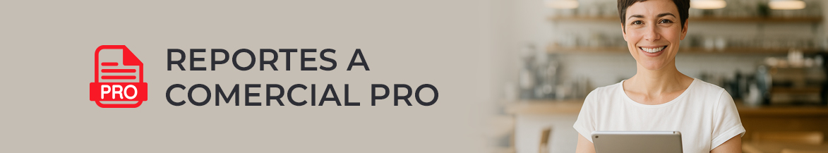 Reportes Comercial Pro
