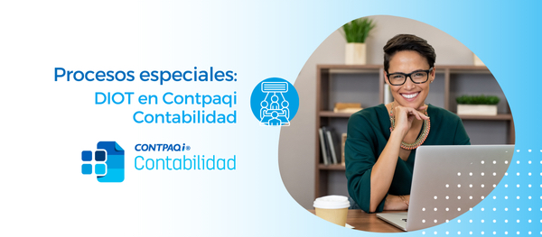Procesos especiales: DIOT en Contpaqi Contabilidad