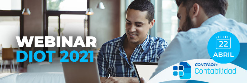 Procesos especiales en CONTPAQi Contabilidad: DIOT 2021